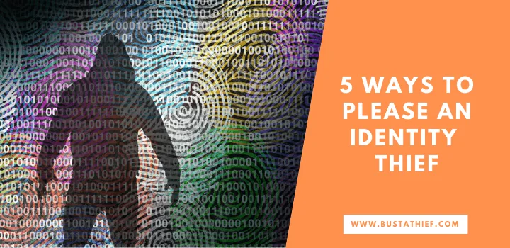 5 Ways to Please an Identity Thief security analysis