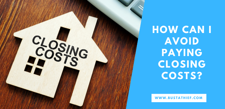 How Can I Avoid Paying Closing Costs? security analysis